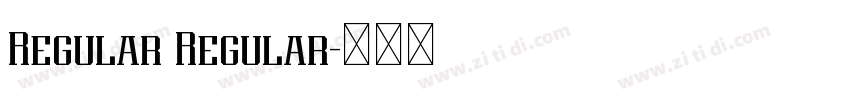 Regular Regular字体转换 Regular Regular字体转换